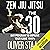 Zen Jiu Jitsu: The 30 Day P...