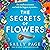 The Secrets of Flowers