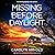 Missing Before Daylight (De...