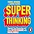 Super Thinking: Upgrade You...