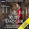The Ruby Dagger: The Crown Jewels Regency Mysteries, Book 2