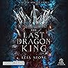 The Last Dragon King