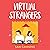 Virtual Strangers