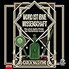 Mord ist eine Wissenschaft [The Science of Murder]: Was schon Agatha Christie über Rechtsmedizin wusste [The Forensics of Agatha Christie]