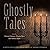 Ghostly Tales