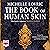 The Book of Human Skin