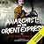 Anarchist on the Orient Express: Miss Sharp's Monsters, Book 2