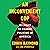 An Inconvenient Cop: My Fight to Change Policing in America