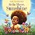 Hello There, Sunshine