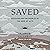 Saved: Experiencing the Promise of the Book of Acts