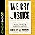 We Cry Justice: Reading the...
