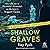 Shallow Graves by Ray Fysh