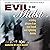 Evil in Our Midst: A Chilling Glimpse of Our Most Feared and Frightening Demons
