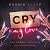 Cry my love