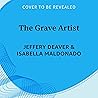 The Grave Artist:...