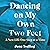 Dancing on My Own Two Feet: A New Life One Step at a Time