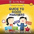 Guide To Good Manners