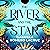 The River and the Star (The Warring Gods, #2)
