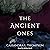 The Ancient Ones: The Ancie...