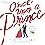 Once Upon a Prince: A Sweet, Royal-meets-commoner Love Story