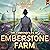 Emberstone Farm: A Low-Stak...