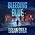 Bleeding Blue: Boston Crime Thriller Book 2