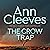 The Crow Trap
