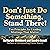 Don't Just Do Something, Stand There! by Marvin Weisbord