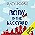 The Body in the Backyard (Riley Thorn #4)