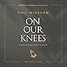 On Our Knees: 40 ...
