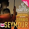 At Close Quarters