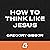 How to Think Like Jesus