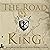 The Road to the King: The T...
