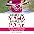 Healthy Mama, Healthy Baby:...