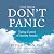 Don't Panic - Third Edition by Reid Wilson PhD
