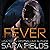 Fever: A Dark Reverse Harem Romance (The Omegaborn Trilogy, Book 3)