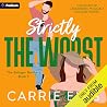Strictly the Wors...