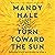 Turn Toward the Sun: Releasing What If and Embracing What Is