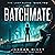 Batchmate: The Lost Clone, Book 2