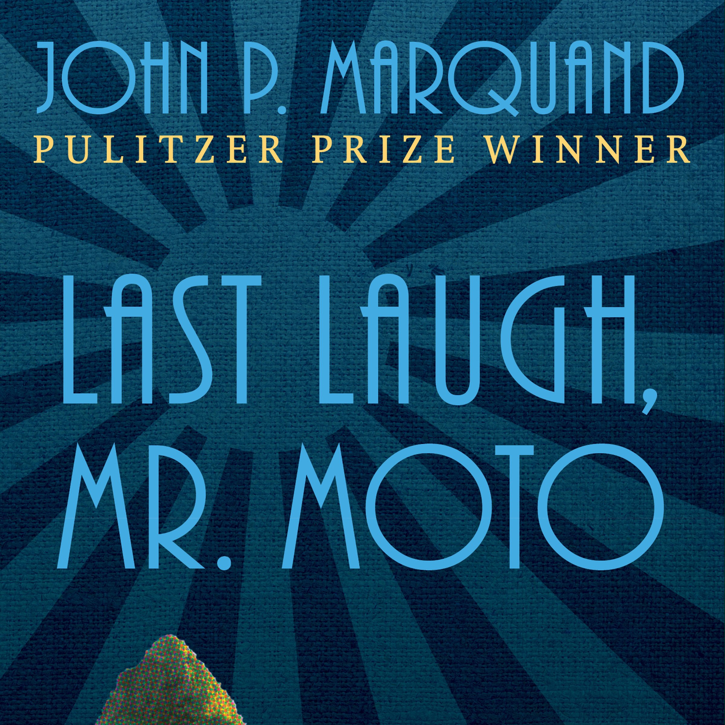 Last Laugh, Mr. Moto