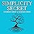 Simplicity Secret: How to R...
