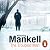 The Troubled Man: A Kurt Wallander Mystery