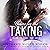Yours for the Taking: Falling for a Rose, Book 12