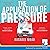 The Application of Pressure