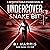 Undercover: Snake Bit: A De...