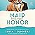 Maid without Honor: An Age Gap, Best Friend's Dad, Billionaire Romance