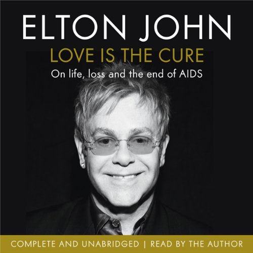 Love is the Cure: On Life, Loss and the End of AIDS