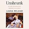 Unshrunk: A Story...