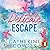 Delicate Escape (Sparrow Falls, #2)