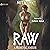 Raw: A Primeval Harem